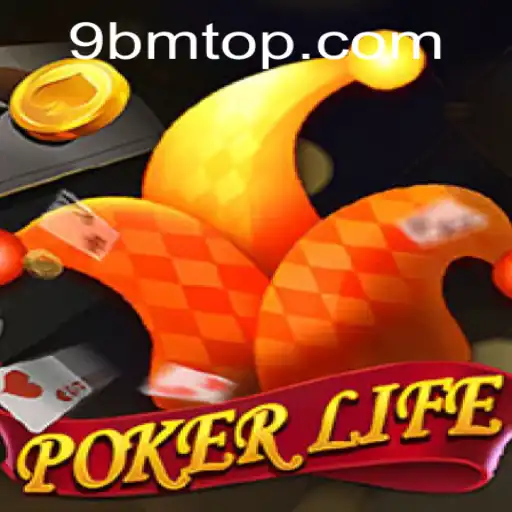 Explorando o Fascinante Mundo de PokerLife com 9BM.COM