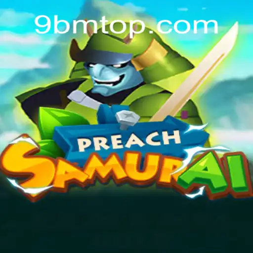 Explorando PreachSamurai: Um Novo Mundo de Estratégia e Aventura